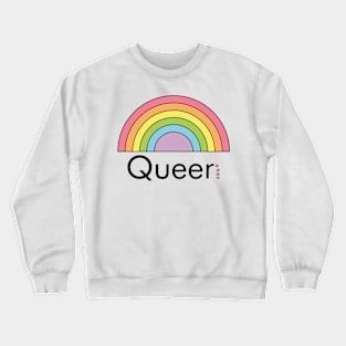 Gay lgbtq trans queer pride Parade rainbow gift Crewneck Sweatshirt